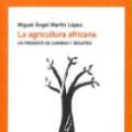 Presentación de la publicación "La agricultura africana. Un presente de cambios y desafíos"