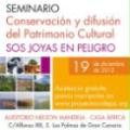 Seminario. Conservación y Difusión del Patrimonio Cultural. SOS Joyas en peligro
