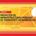 Oportunidades de negocio en Marruecos. Proyectos de infraestructuras públicas de transporte