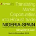 NIMAD 2013: Cumbre Hispano-Nigeriana de negocio/inversión y exposición comercial