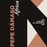 Pepe Dámaso expone su obra africana en Casa África. Del 8 de mayo al 7 de agosto en las salas de Casa África
