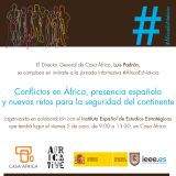 Jornada informativa #ÁfricaEsNoticia: Conflictos en África. Presencia española y nuevos retos para la seguridad del continente. El viernes 5 de junio de 2015 a las 09:00h en Casa África
