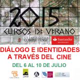 Curso de Verano en la Universidad Complutense de Madrid: Diálogo e Identidades a través del Cine. A celebrar del 6 al 10 de julio. Matrícula abierta
