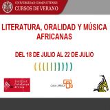 Curso: Literatura, Oralidad y Música africanas. Del 18 al 22 de julio en la Universidad Complutense de Madrid. Matrícula abierta