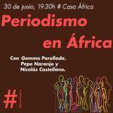 Debate #ÁfricaEsNoticia: Periodismo en África. 30 de junio a las 19:30 en Casa África