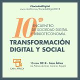 X Encuentro de Sociedad Digital y Biblioteconomía: Transformación digital y social. X Encuentro de Sociedad Digital y Biblioteconomía: Transformación digital y social