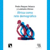 África como reto demográfico. Angola como paradigma. Nueva publicación en nuestra Colección de Ensayos