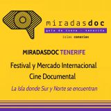MiradasDoc 2018. Del 26 de enero al 3 de febrero en Tenerife