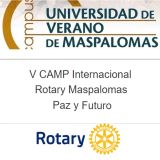 V CAMP Internacional Rotary Maspalomas. Paz y Futuro. Del 9 al 19 de julio en Gran Canaria