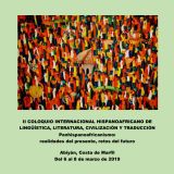 II Coloquio internacional hispanoafricano de lingüística, literatura, civilización y traducción. Del 6 al 8 de marzo en Abiyán, Costa de Marfil