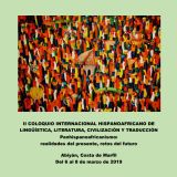 II Coloquio internacional hispanoafricano de lingüística, literatura, civilización y traducción. Del 6 al 8 de marzo en Abiyán, Costa de Marfil