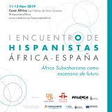Encuentro de Hispanistas África-España. Del 11 al 13 de noviembre en Casa África