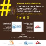 Webinar #AfricaEsNoticia: "Coronavirus en África: El impacto en las crisis humanitarias". 16 de julio a las 12 (hora de Madrid)