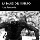 El Club de Lectura Antonio Lozano de Casa África comenta la obra «La salud del muerto», del escritor angoleño Luis Fernando. El 23 de octubre, a las 18.00 (hora canaria) a través de la plataforma Teams, a la que también se unirá el autor de la obra