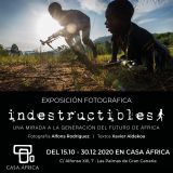 Exposición: Indestructibles. Una mirada a la generación del futuro de África. Del 15 de octubre de 2020 al 15 de enero de 2021 en las Salas Kilimanjaro y Guinea Ecuatorial de Casa África