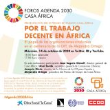 Foros #Agenda2030 #ODS8: Trabajo decente y sindicalismo en África, a cargo de Alejandra Ortega Fuentes. El 14 de octubre a las 17:00 (h canaria) a través de las redes sociales de Casa África