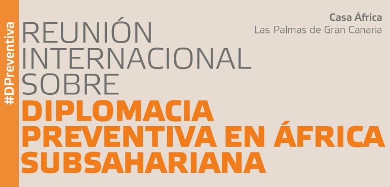 Reunión internacional sobre diplomacia preventiva en África Subsahariana