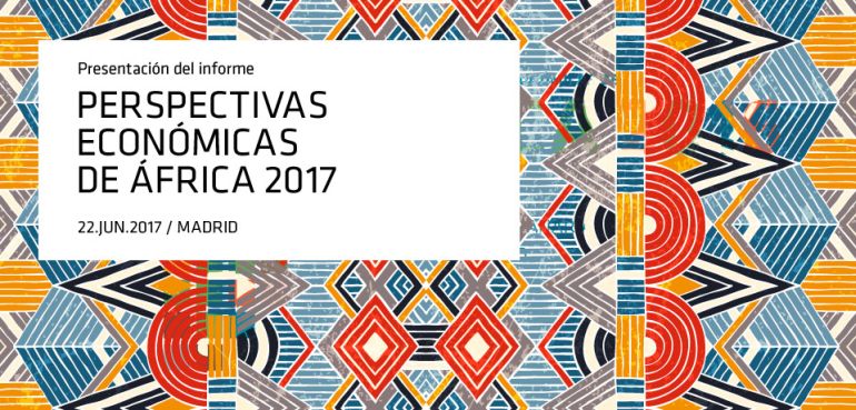 Presentación del informe 'Perspectivas Económicas de África 2017'. Iniciativa empresarial e industrialización
22 de junio de 2017 en Madrid