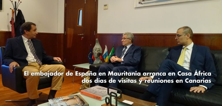 El embajador de España en Mauritania arranca en Casa África dos días de visitas y reuniones en el Archipiélago