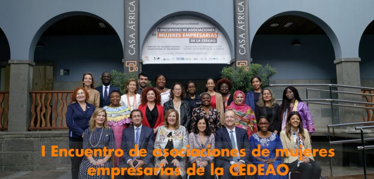 I Encuentro de Asociaciones de Mujeres Empresarias de la CEDEAO. 3 y 4 de diciembre de 2018 en Casa África