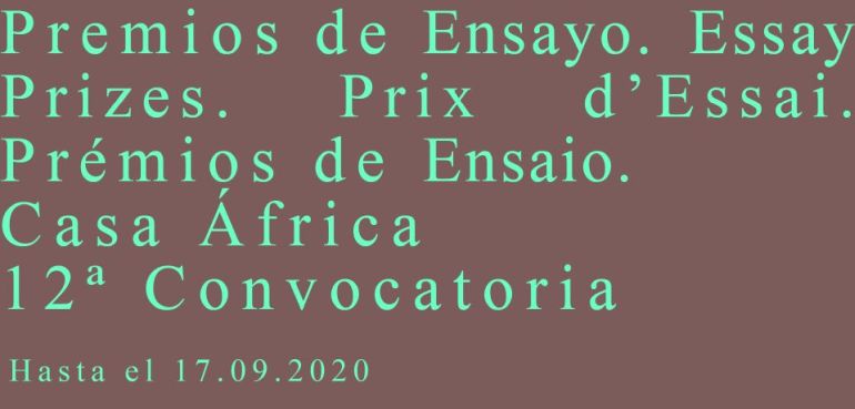 12ª Convocatoria de los Premios de Ensayo Casa África. Hasta el 17 de septiembre.