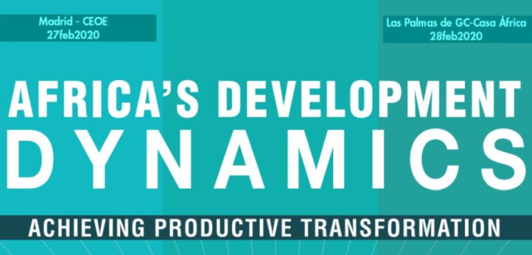Presentación del informe "Dinámicas de Desarrollo en África: Lograr la transformación productiva"
El 27 de febrero de 2020 en la sede de la CEOE en Madrid y el 28 en Casa África