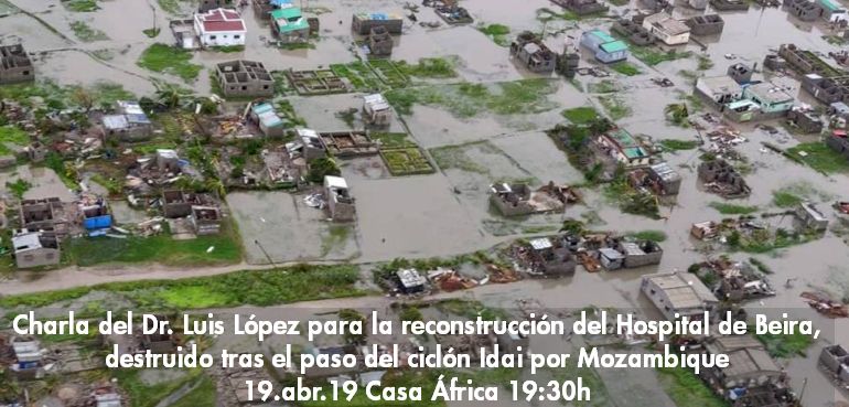 Charla benéfica por la emergencia en Beira, Mozambique, causada por el ciclón Idai
El 11 de abril de 2019 a las 19:30h en Casa África