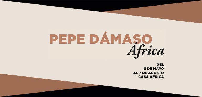 Exposición: Pepe Dámaso. África
Del 8 de mayo al 7 de agosto de 2015 en las salas de Casa África