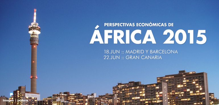 Presentación del informe 'Perspectivas Económicas de África 2015'