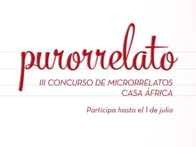 Fallo del jurado sobre Purorrelato, III Concurso de microrrelatos de Casa África