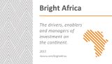 Bright Africa 2015. The drivers, enablers and managers of investment on the continent