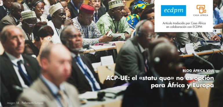 ACP-UE: el «statu quo» no es opción para África y Europa