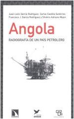 Angola. Radiografía de un país petrolero