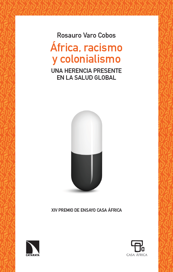 XIV Edición: África, racismo y colonialismo. Una herencia presente en la salud global