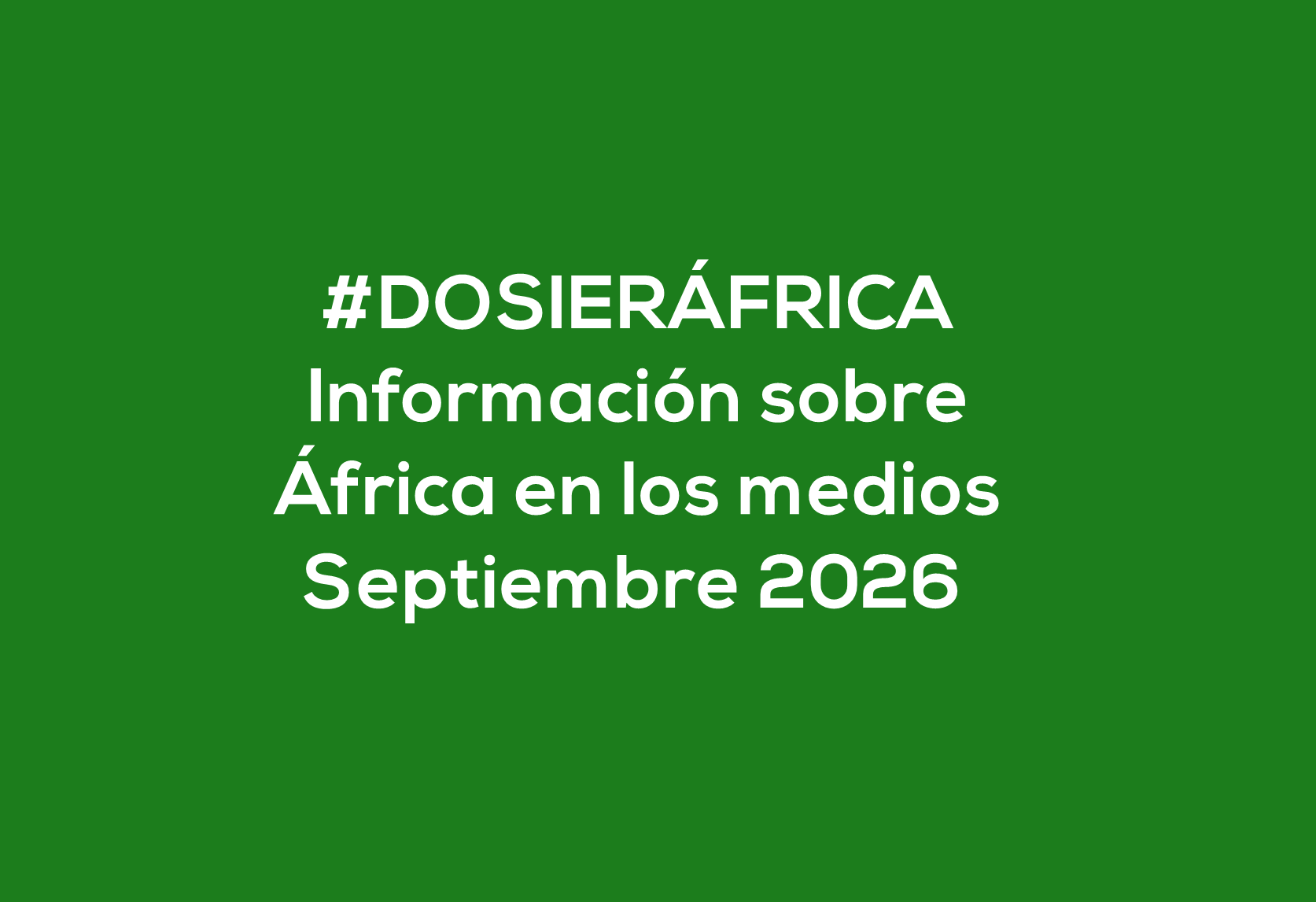#ÁfricaEsNoticia | Dosier diario | Septiembre 2026