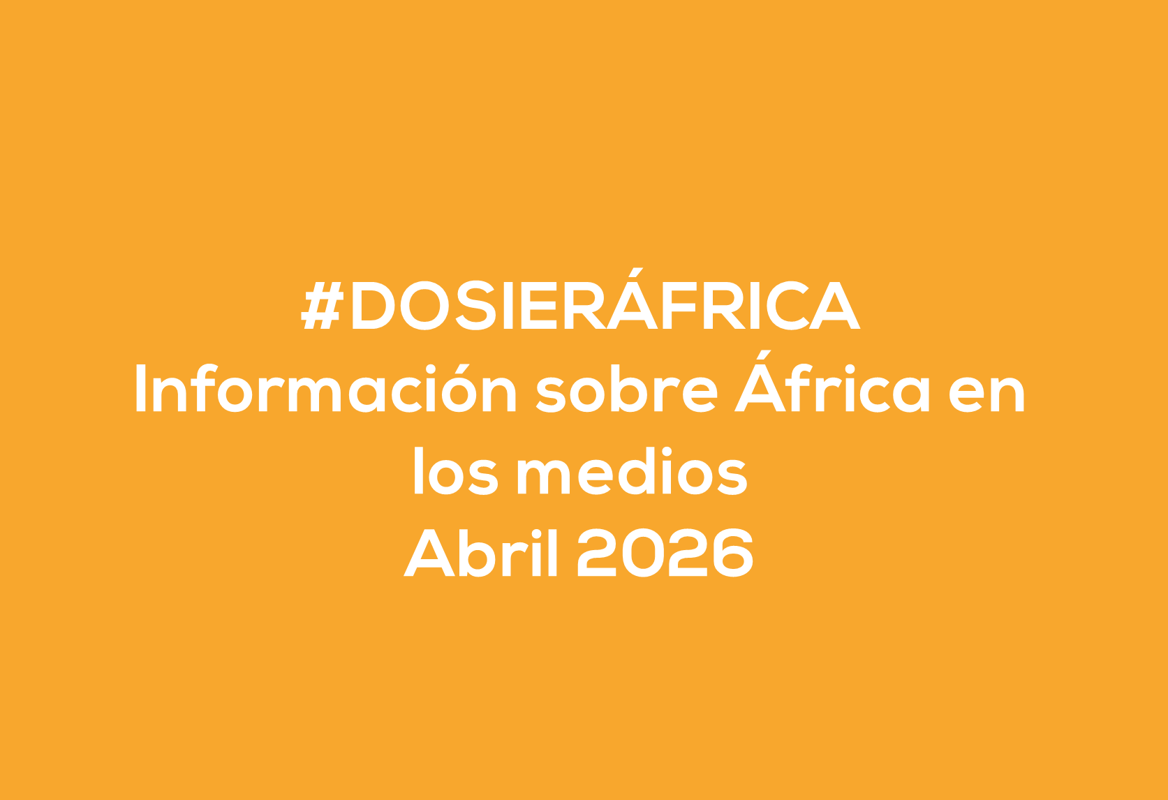#ÁfricaEsNoticia | Dosier diario | Abril 2026
