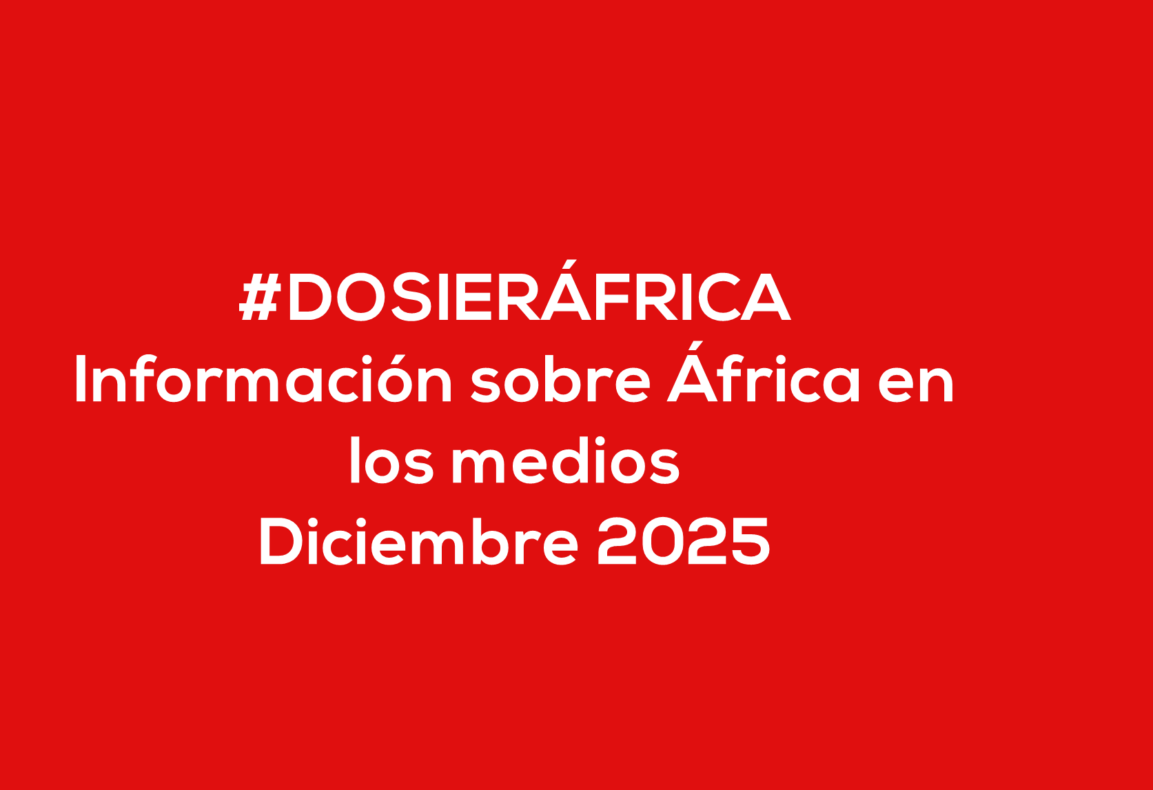 #ÁfricaEsNoticia | Dosier diario | Diciembre 2025
