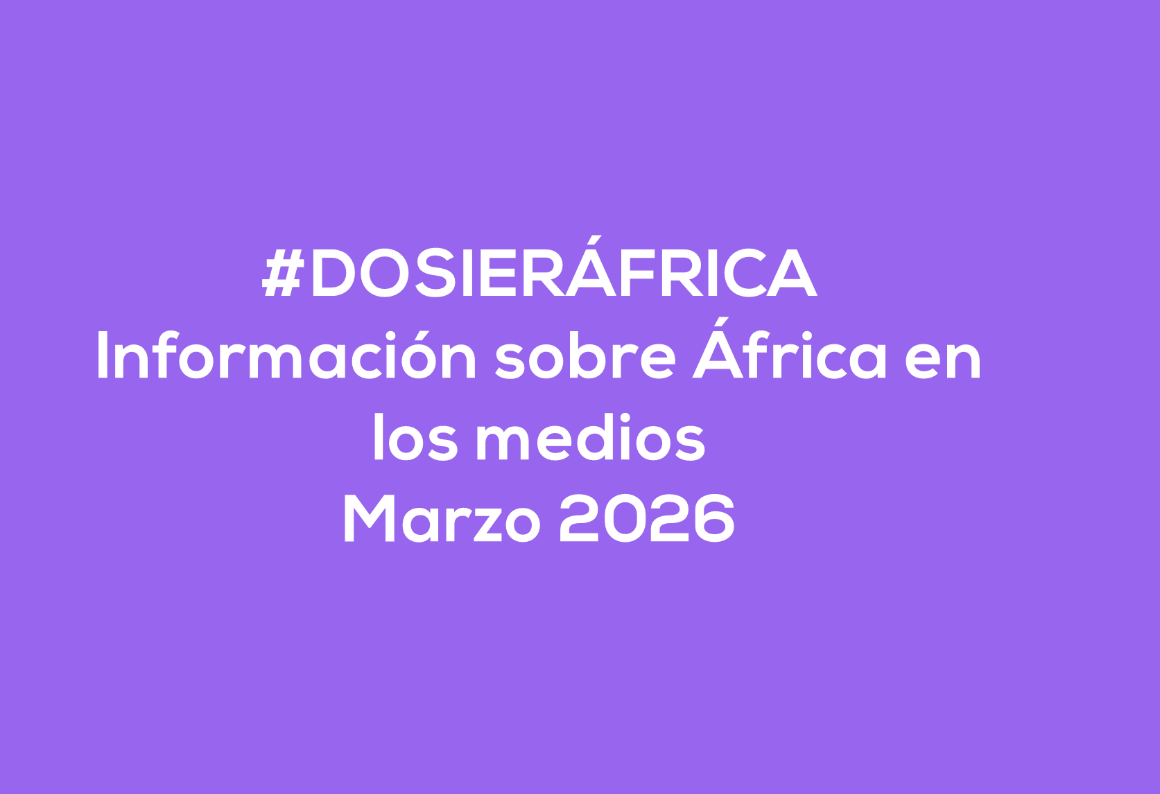 #ÁfricaEsNoticia | Dosier diario | Marzo 2026