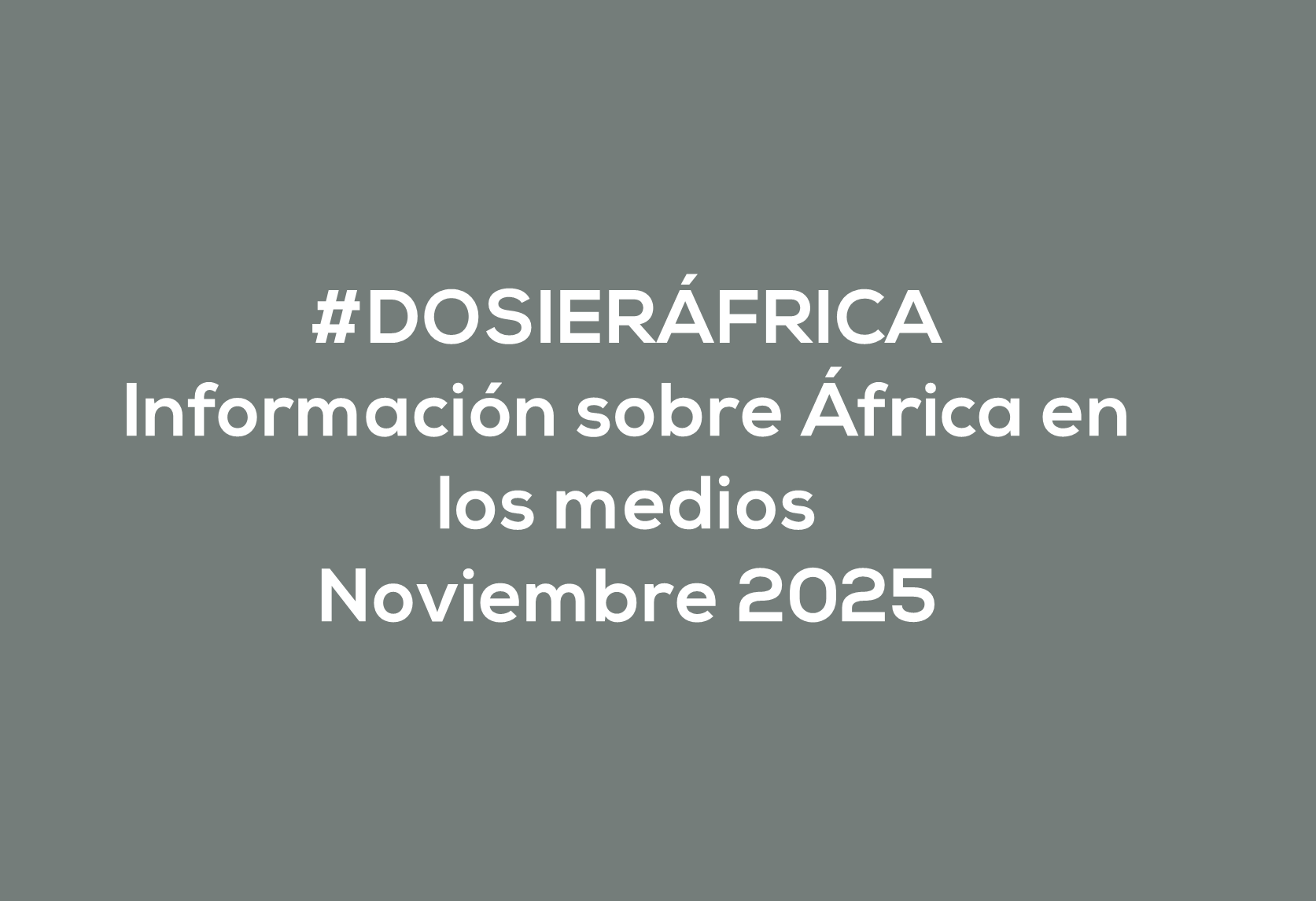 #ÁfricaEsNoticia | Dosier diario | Noviembre 2025