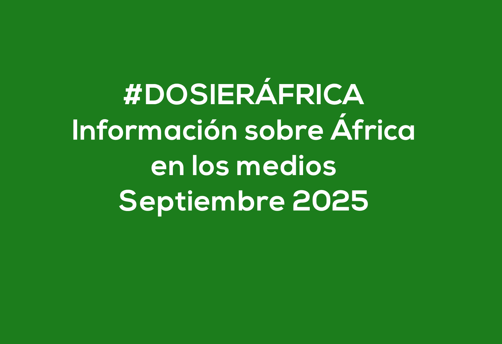 #ÁfricaEsNoticia | Dosier diario | Septiembre 2025