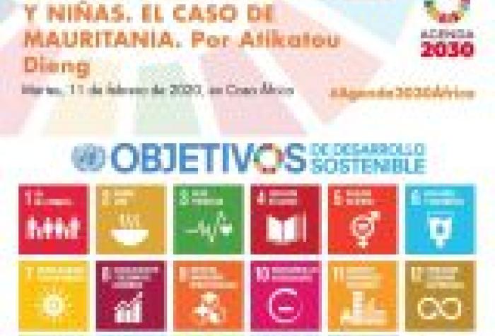 Foros #Agenda2030: Empoderamiento de mujeres y niñas. El caso de Mauritania. Por Atikatou Dieng