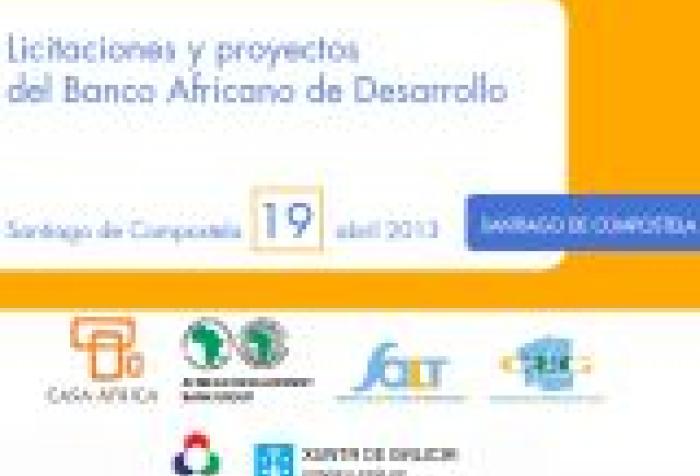 Licitaciones y proyectos del Banco Africano de Desarrollo. Santiago de Compostela 2013