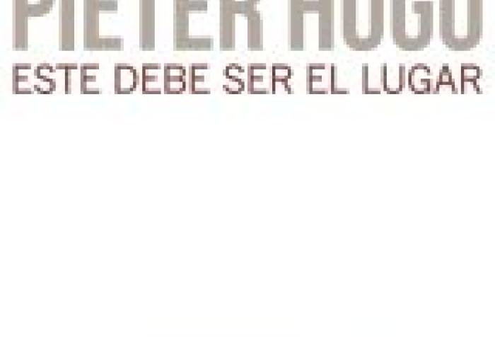 Exposición fotográfica. Pieter Hugo. Éste debe ser el lugar