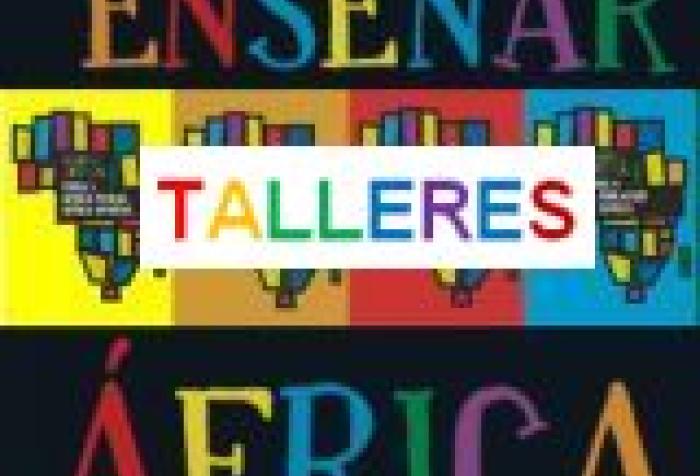 Talleres Enseñar África 2019