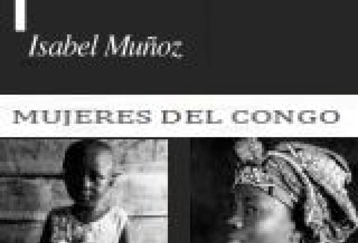 Exposición: Mujeres del Congo. El camino a la esperanza