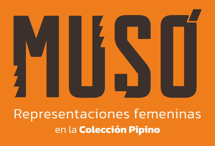 Exposición Musó | Representaciones femeninas en la Colección Pipino