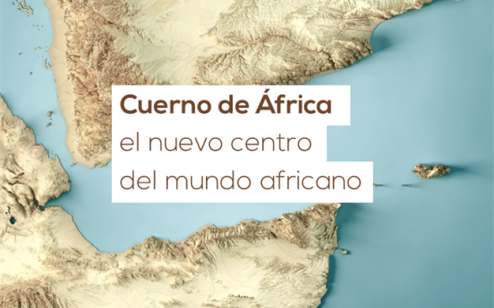 «Cuerno de África, el nuevo centro del mundo africano»