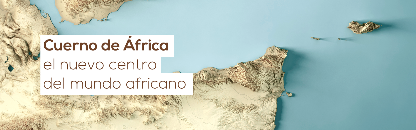 «Cuerno de África, el nuevo centro del mundo africano»
