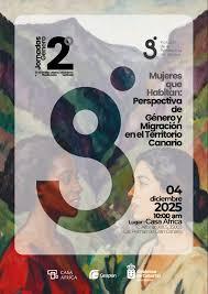 Programa Jornadas de Género. Mujeres que habitan: Perspetiva de género y migración en el territorio canario
