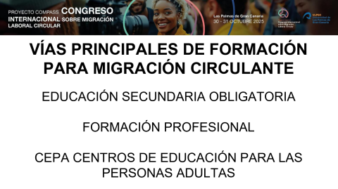 VÍAS PRINCIPALES DE FORMACIÓN  PARA MIGRACIÓN CIRCULANTE